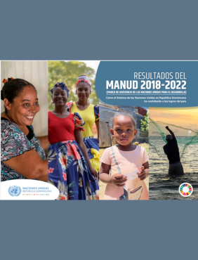 Informe de resultados del Marco de Asistencia de las Naciones Unidas para el Desarrollo 2018-2022