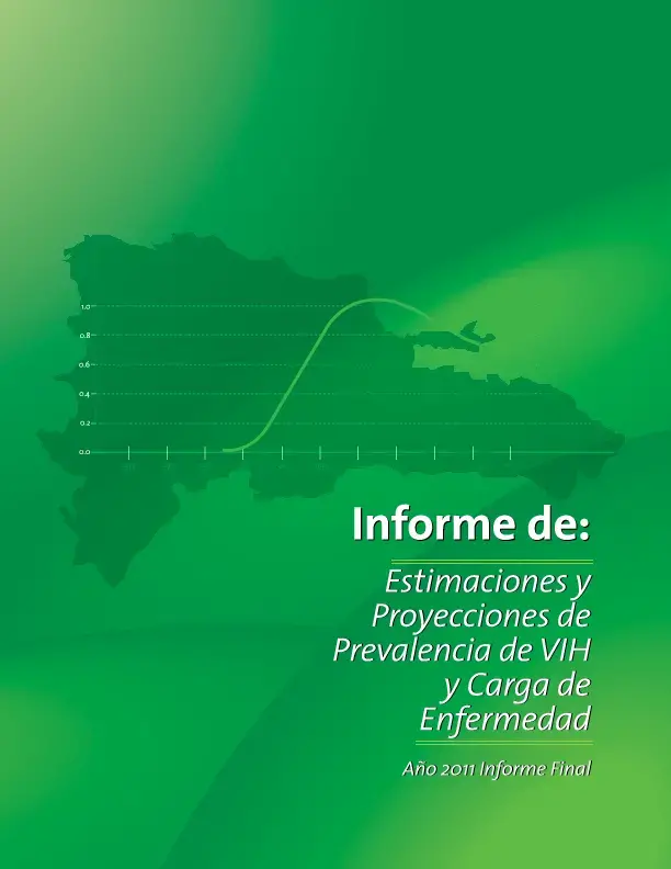 Informe de Estimaciones y Proyecciones de Prevalencia de VIH y carga de Enfermedad