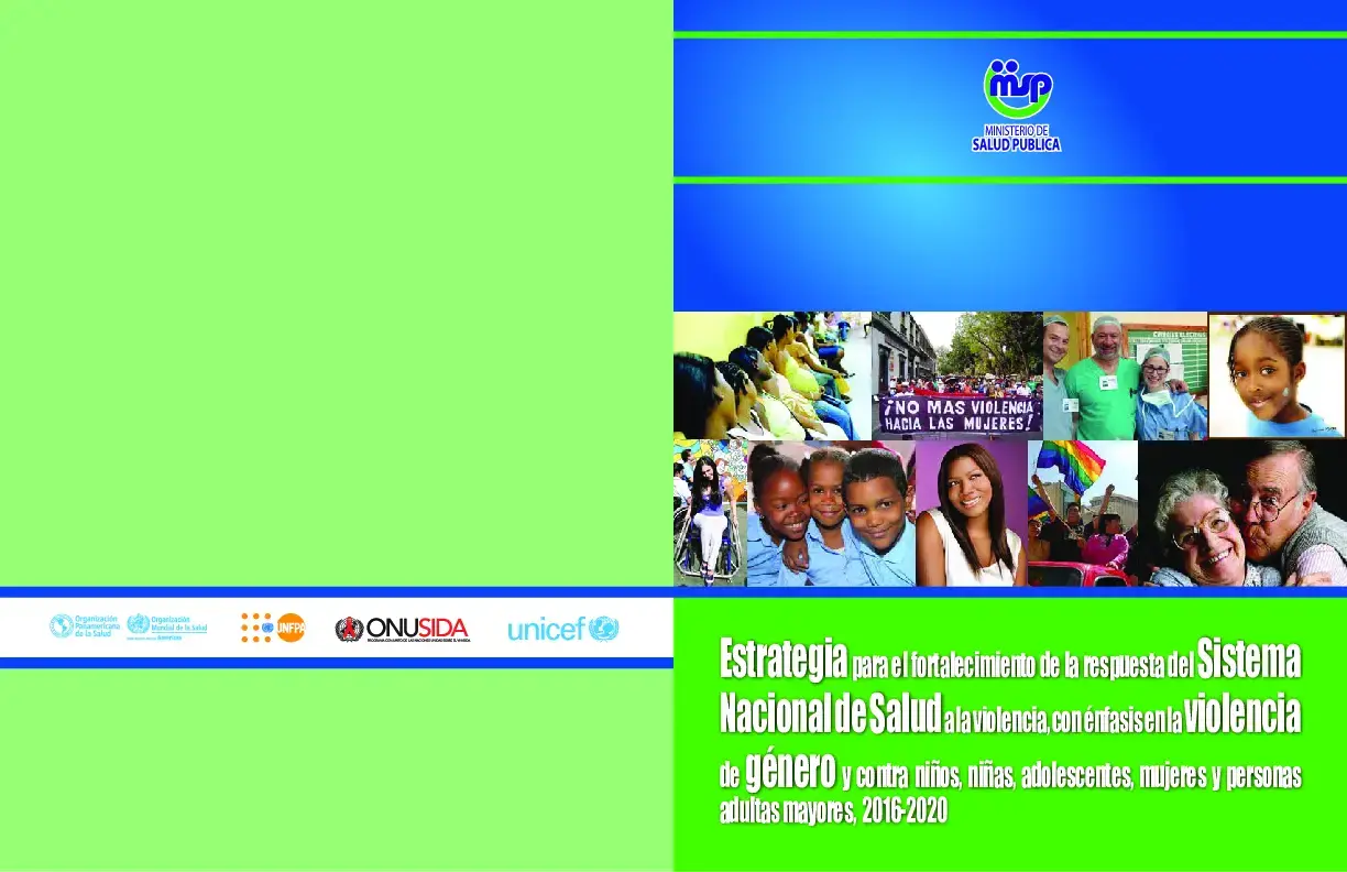 Estrategia para el fortalecimiento de la respuesta del Sistema Nacional de Salud a la violencia, con énfasis en la violencia de género y contra niños, niñas, adolescentes, mujeres y adultos mayores