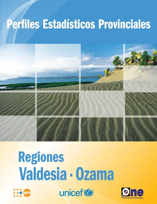 Perfiles Estadisticos Provinciales. Regiones Valdesia y Ozama