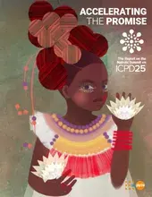 Acelerando la promesa. El reporte de la Cumbre de Nairobi sobre la Conferencia Internacional sobre la Población y el Desarrollo (ICPD25)